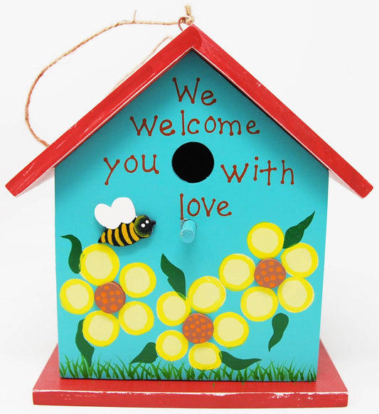 "We Welcome You With Love' Bird House