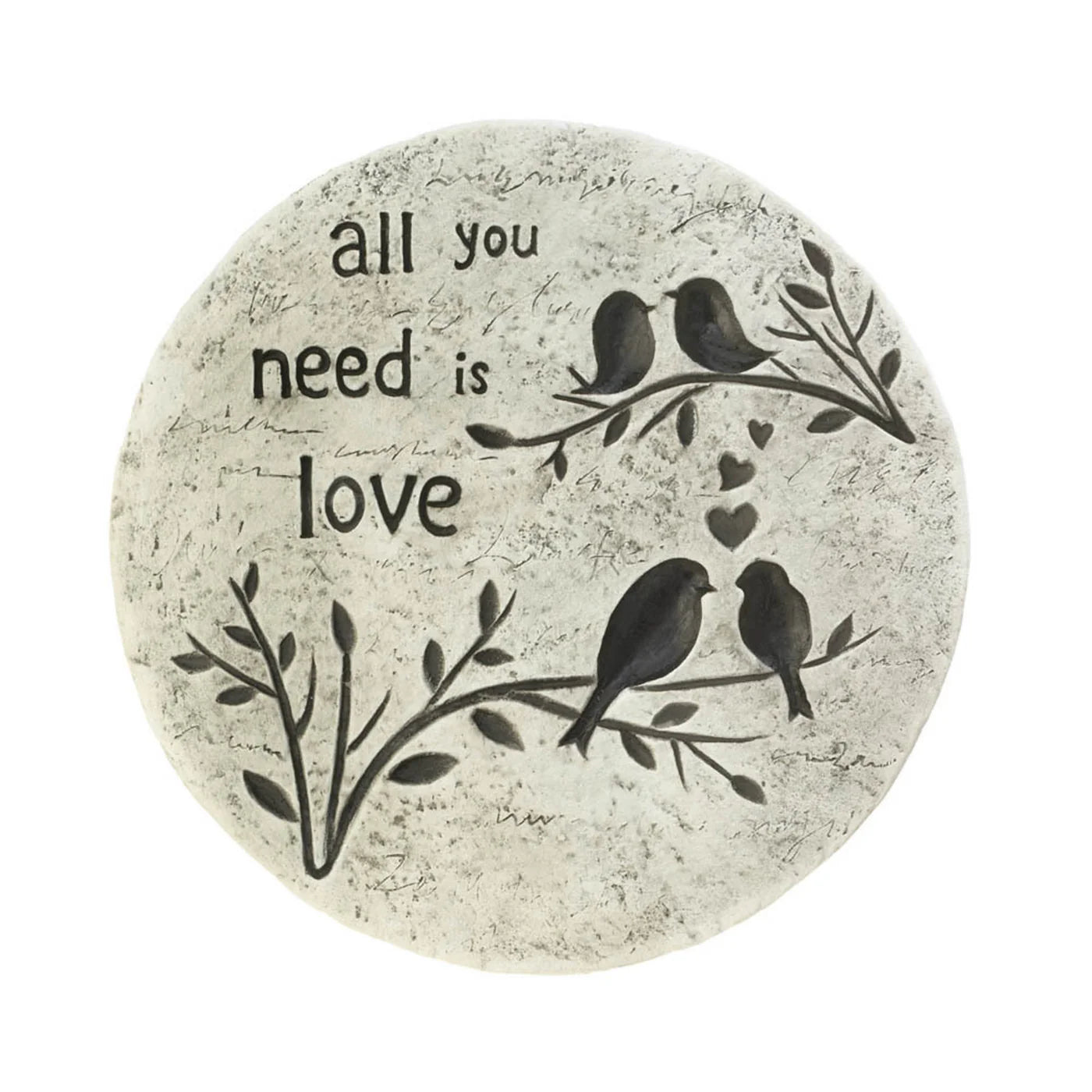 ALL YOU NEED IS LOVE STEPPING STONE